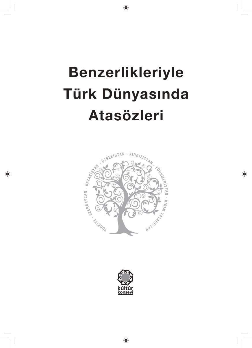 BENZERLİKLERİYLE TÜRK DÜNYASINDA ATASÖZLERİ KİTABI YAYINLANDI