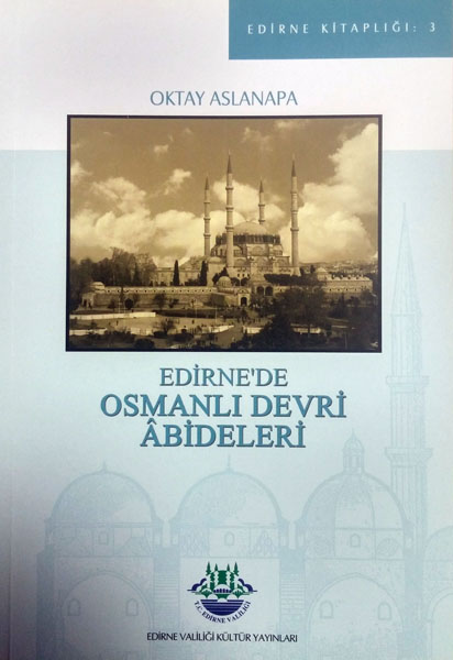 Edirne'de Osmanlı Devri Abideleri