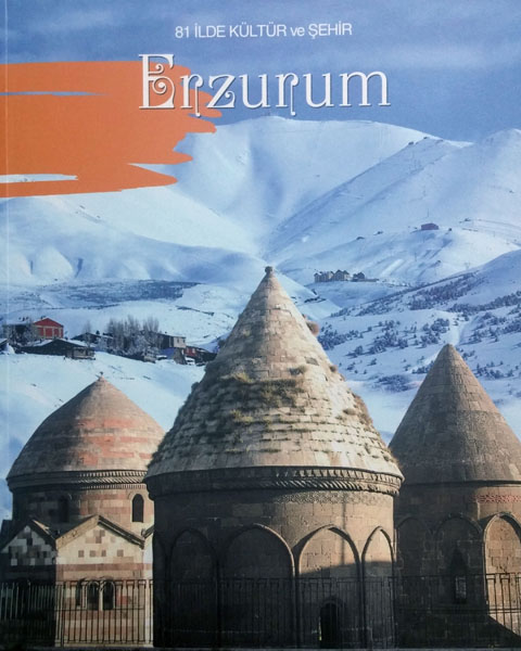 81 İlde Kültür ve Şehir Erzurum