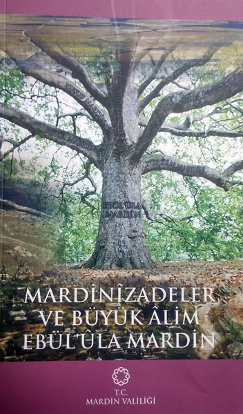 Mardinizadeler ve Büyük Alim Ebul-ula Mardin